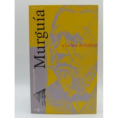Murguía y la Voz de Galicia