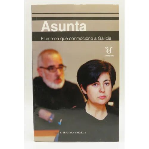 Asunta, el Crimen Que Conmocionó a Galicia