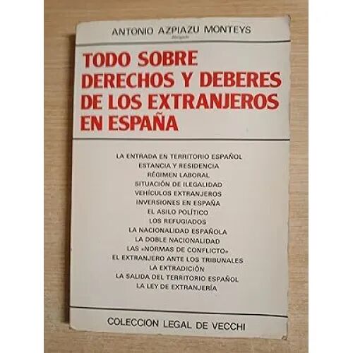 Todo Sobre Derechos y Deberes de los Extranjeros en España