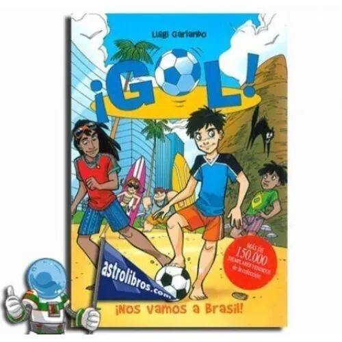 ¡Nos Vamos a Brasil! (Serie ¡Gol! 2)