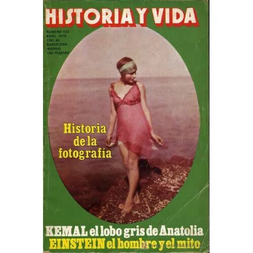 Historia y Vida. Historia de la Fotografía, Nº 133, Abril 1979
