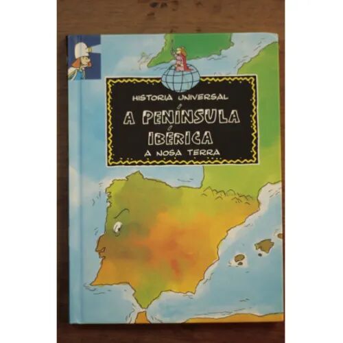 A Peninsula Iberica(historia Universal)
