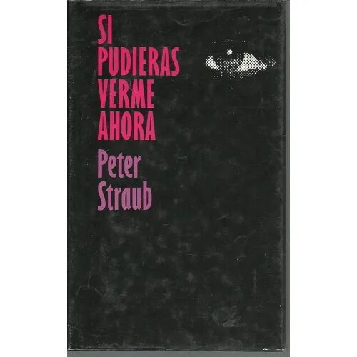 Si Pudieras Verme Ahora