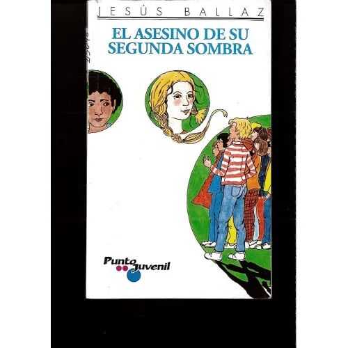 El Asesino de Su Segunda Sombra