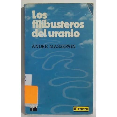 Los Filibusteros del Uranio.ediciones S.m.