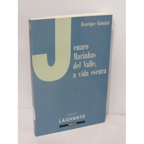 Jenaro Marinhas del Valle, a Vida Escura