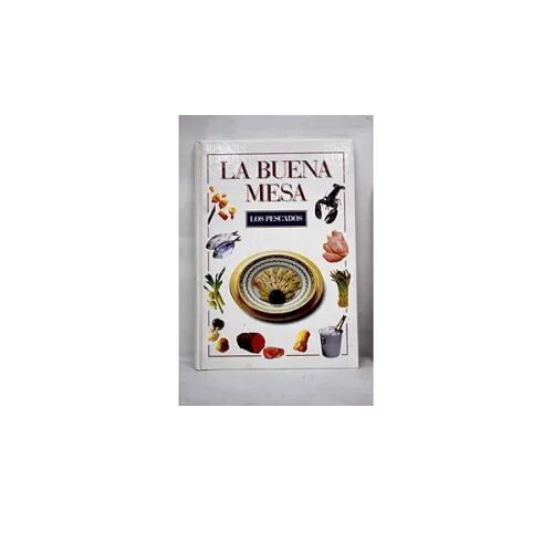 La Buena Mesa, los Pescados