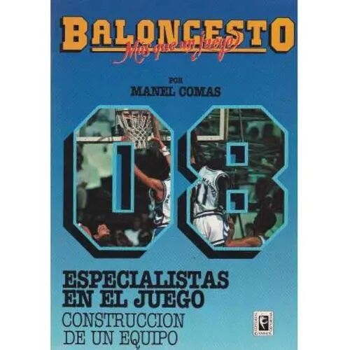 Baloncesto Más Que un Juego 08 Especialistas en el Juego
