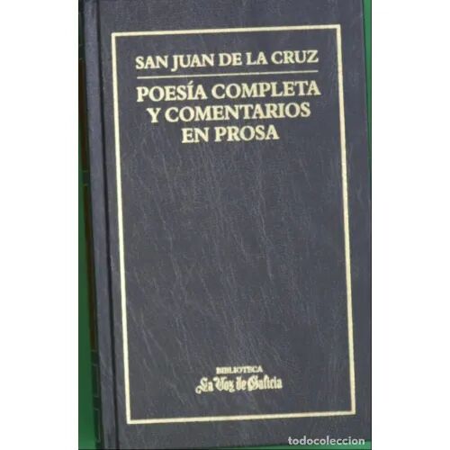 Poesia Completa y Comentarios en Prosa