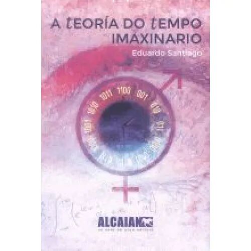 A Teoria Do Tempo Imaxinario