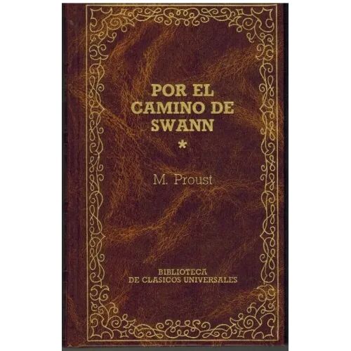 Por el Camino de Swann Tomo i