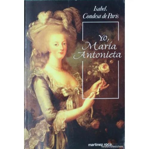 Yo, María Antonieta