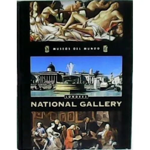 Museos del Mundo 1 National Gallery Londres