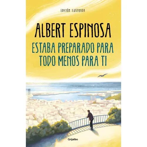 Estaba Preparado para Todo Menos para Ti