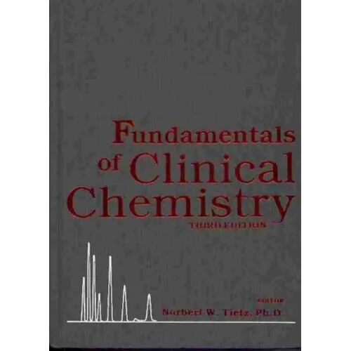 Fundamentals Of Clinical Chemistry