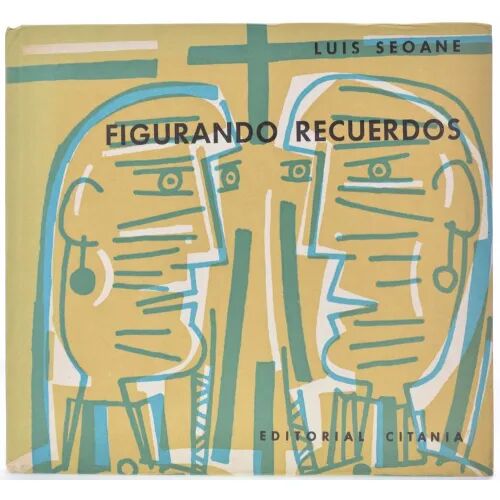 Figurando Recuerdos(edición Facsímil de 1000 Unidades(547)(fundación Luis Seoane)