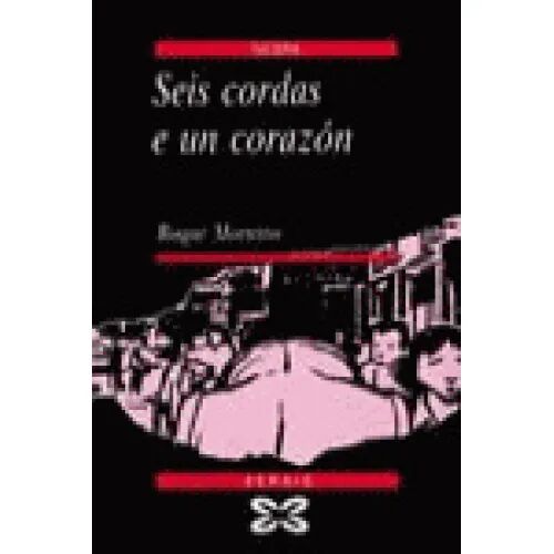 Seis Cordas e un Corazon