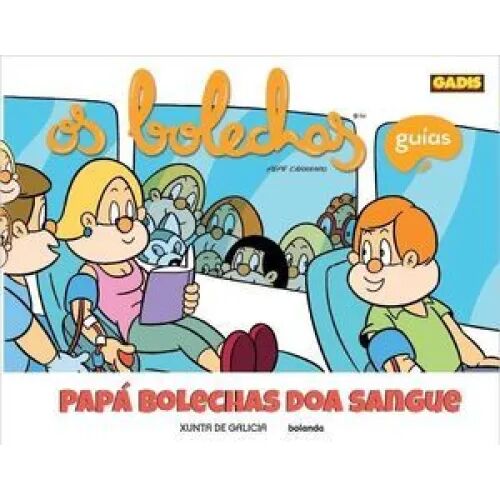 Os Bolechas Papa Bolechas Doa Sangue