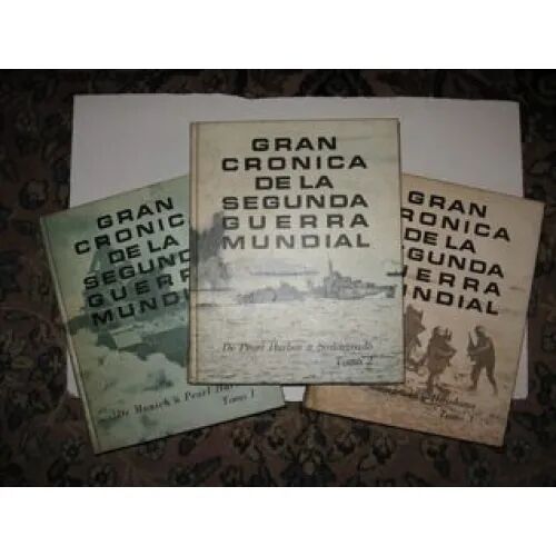 Gran Cronica de la Segunda Guerra Mundial. 3 Tomos.
