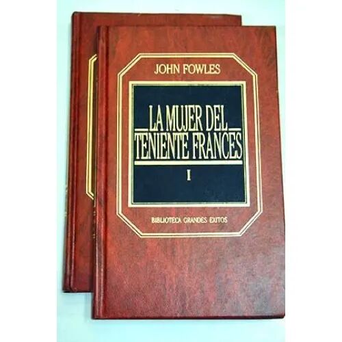 La Mujer del Teniente Frances. Tomo I. Biblioteca de Grandes Exitos
