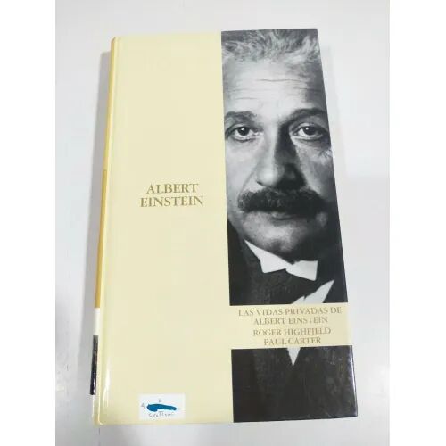 Las Vidas Privadas de Albert Einstein