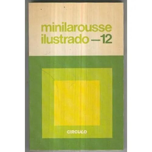 Minilarousse Ilustrado Tomo 12