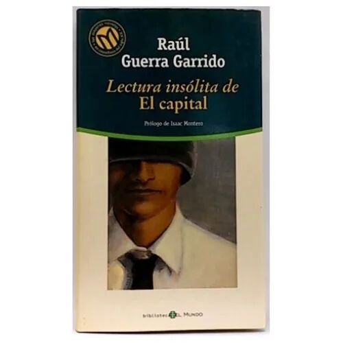 Lectura Insólita de el Capital