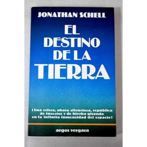 El Destino de la Tierra