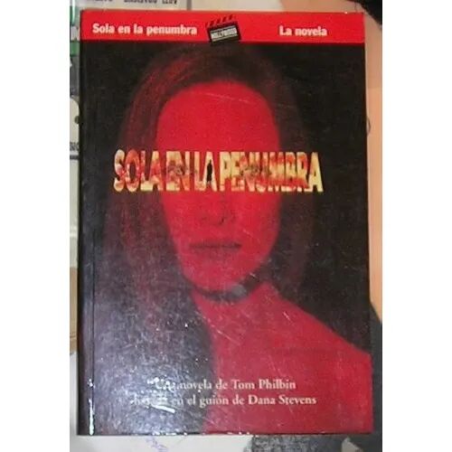 Sola en la Penumbra