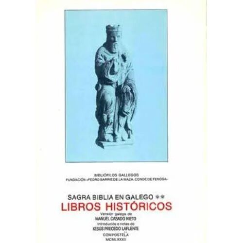 Sagra Biblia en Galego. T.2 : Libros Históricos