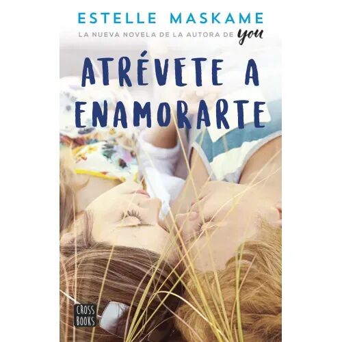 Atrévete a Enamorarte
