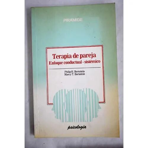 Terapia de Pareja : Enfoque Conductual-sistémico
