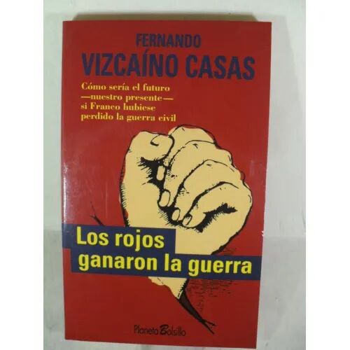 Los Rojos Ganaron la Guerra