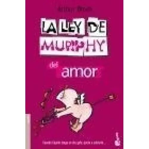La Ley de Murphy del Amor