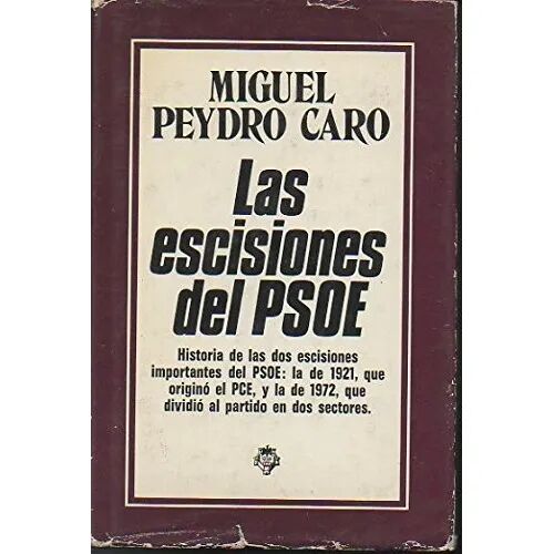 Las Escisiones del Psoe