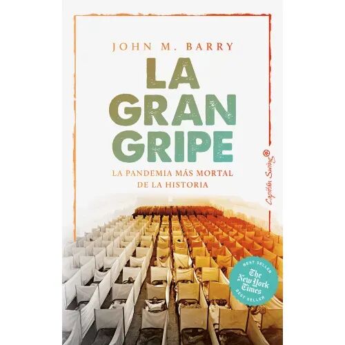La Gran Gripe : la Pandemia Más Mortal de la Historia