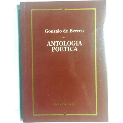 Antologia Poetica Gonzalo de Berceo