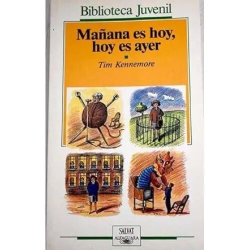 Mañana Es Hoy , Hoy Es Ayer