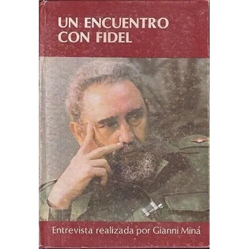 Un Encuentro con Fidel