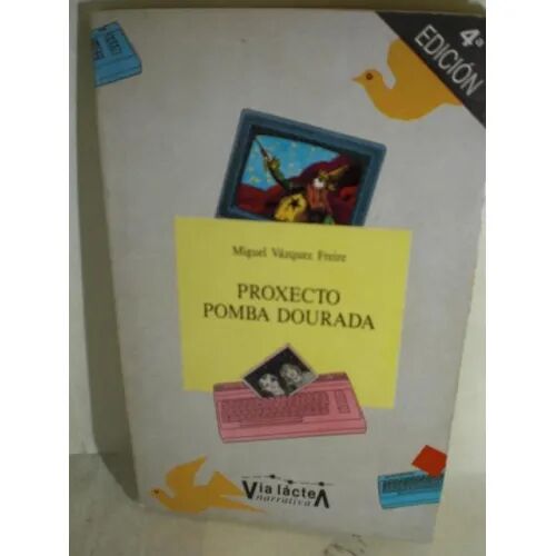 Proxecto : Pomba Dourada