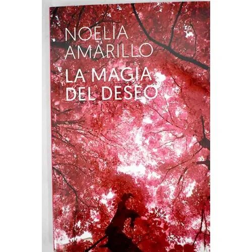 La Magia del Deseo.roca Editorial