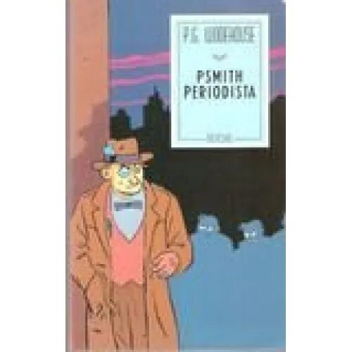 Psmith Periodista