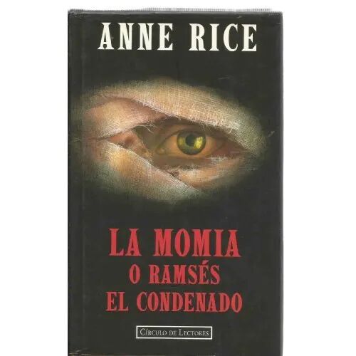 La Momia o Ramses el Condenado