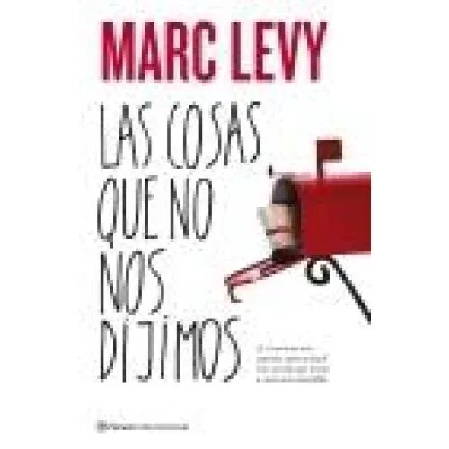 Las Cosas Que No Nos Dijimos