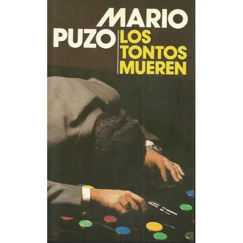 Los Tontos Mueren