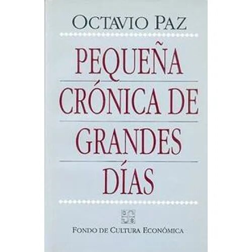 Pequeña Cronica de Grandes Dia