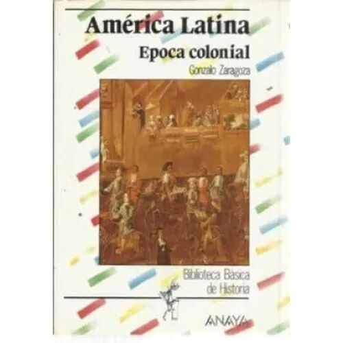 America Latina Epoca Colonial