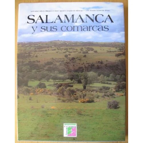 Salamanca y Sus Comarcas