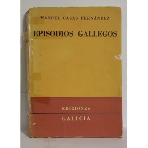 Episodios Gallegos.ediciones Galicia.