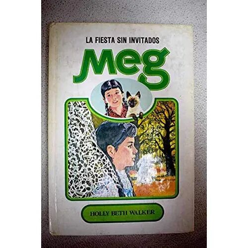 La Fiesta Sin Invitados (Meg)